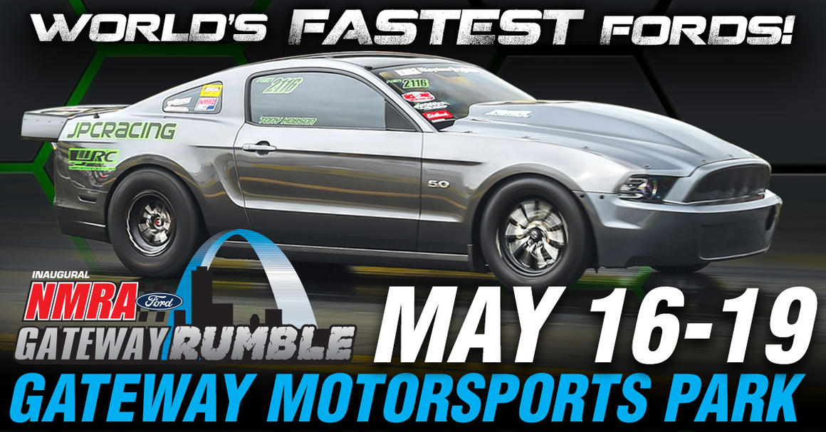 Ford Drag Racing returns to Gateway Motorsports Park as the NMRA Gateway Rumble comes to Illinois in May.